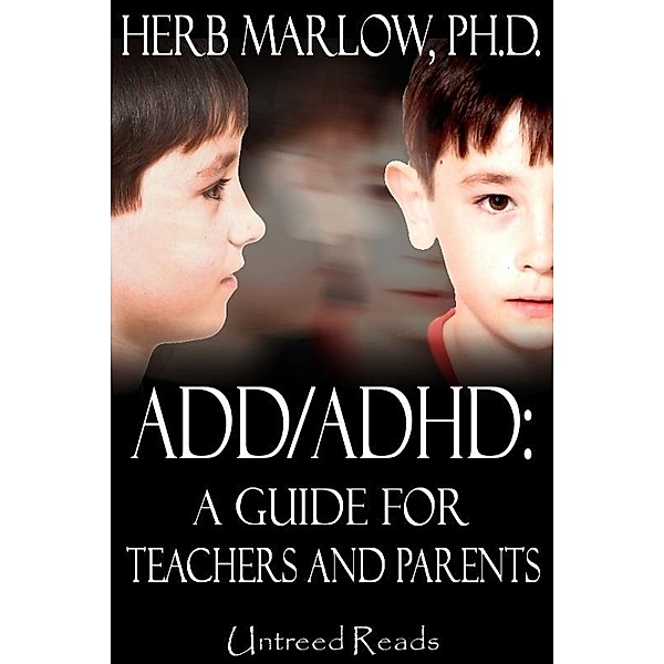 ADD/ADHD / Untreed Reads, Herb Marlow