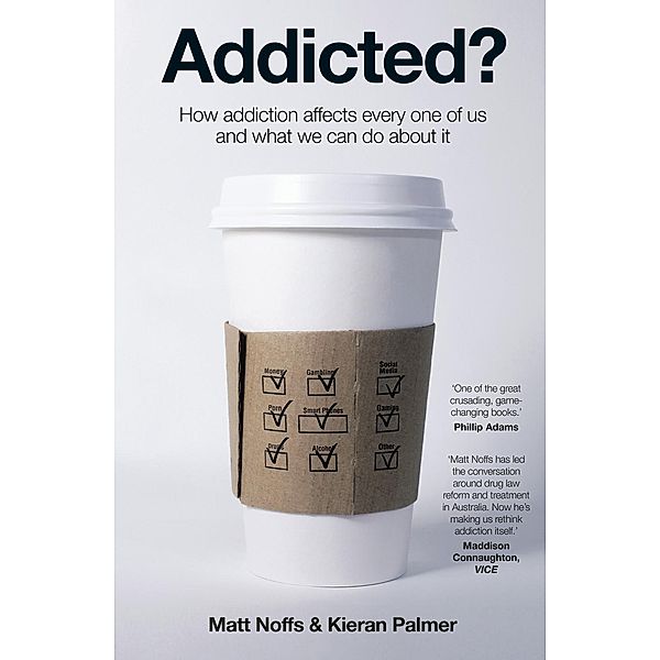 Addicted?, Matt Noffs