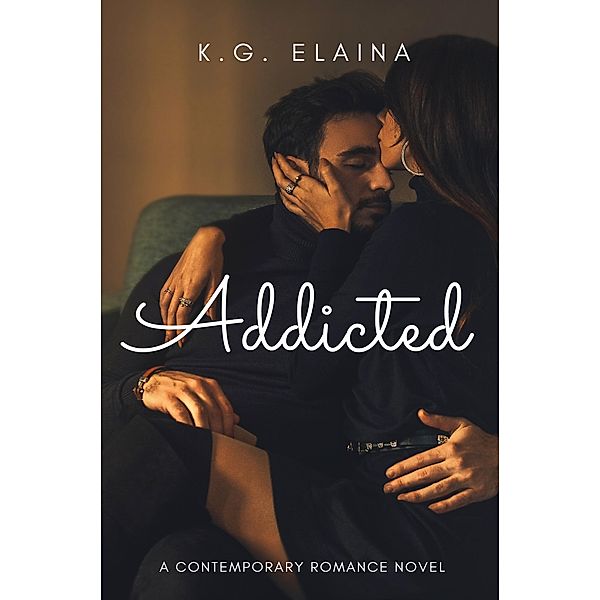 Addicted, K. G. Elaina