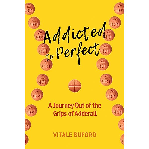 Addicted to Perfect, Vitale Buford