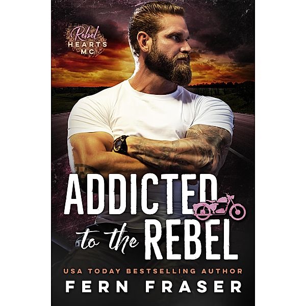 Addicted to the Rebel, Fern Fraser