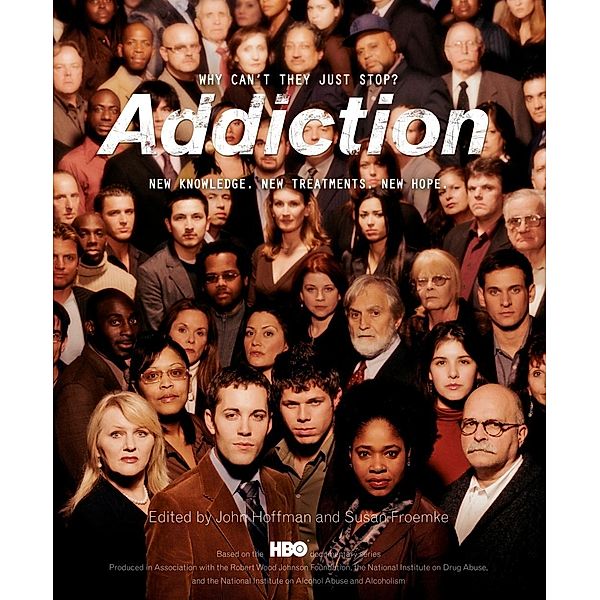 Addiction, John Hoffman, Susan Froemke
