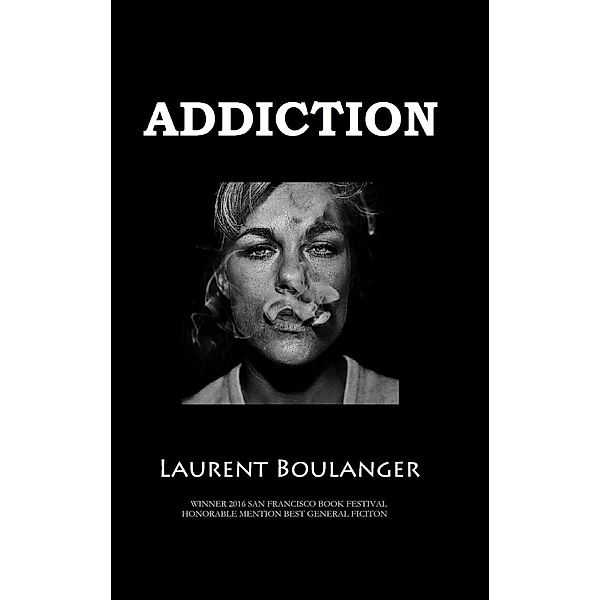 Addiction, Laurent Boulanger