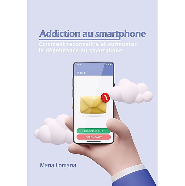 Addiction au smartphone, Maria Lomana