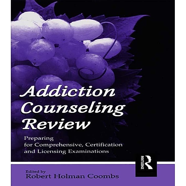 Addiction Counseling Review, Robert Holman Coombs