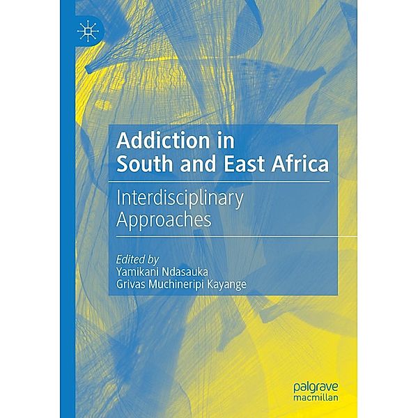 Addiction in South and East Africa / Progress in Mathematics