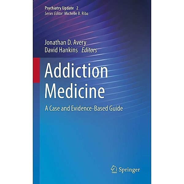 Addiction Medicine / Psychiatry Update Bd.2