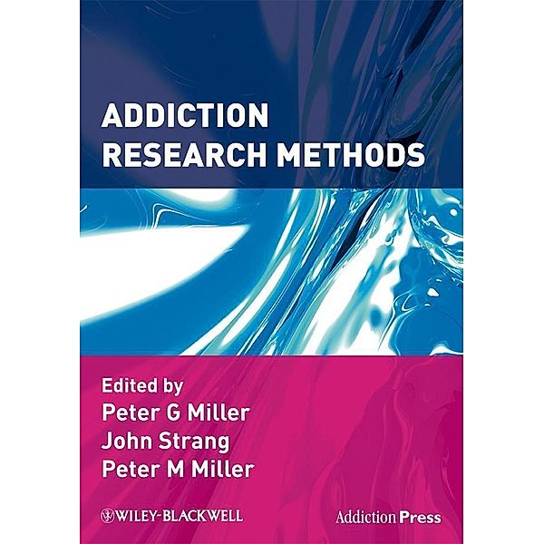 Addiction Research Methods / Addiction Press