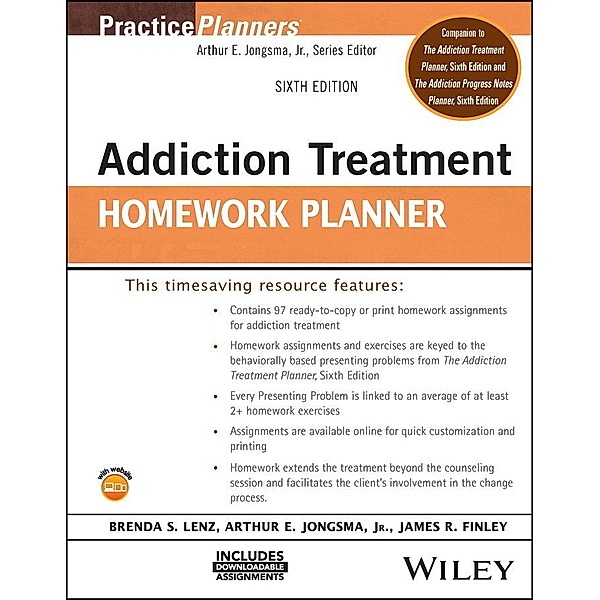 Addiction Treatment Homework Planner / Practice Planners, Brenda S. Lenz, Arthur E. Jongsma, James R. Finley