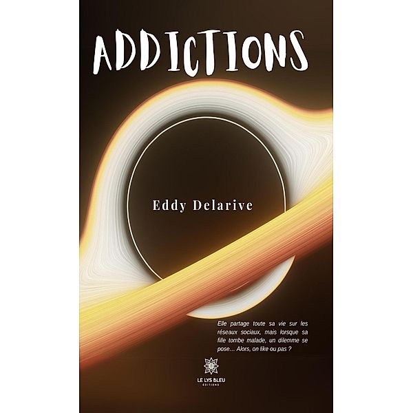 Addictions, Eddy Delarive