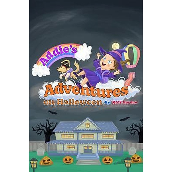 Addie's Adventures on Halloween / Addie's Adventures Bd.5, M&S Gordon