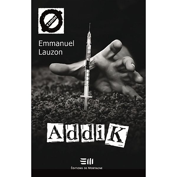 AddiK, Lauzon Emmanuel Lauzon