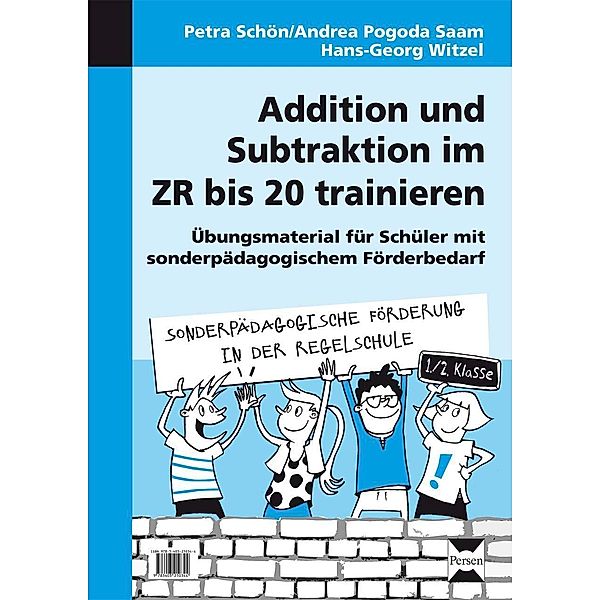 Addition und Subtraktion im ZR bis 20 trainieren, Petra Schön, Andrea Pogoda Saam, Hans-Georg Witzel