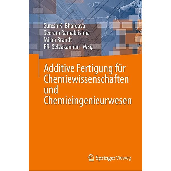 Additive Fertigung für Chemiewissenschaften und Chemieingenieurwesen