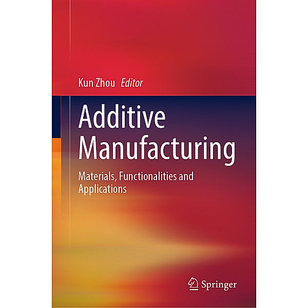 Additive Manufacturing