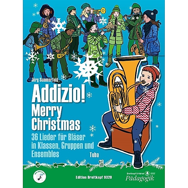 Addizio! Merry Christmas 36 Weihnachtslieder für Bläser in Klassen, Gruppen, Ensembles, Tuba, Jörg Sommerfeld