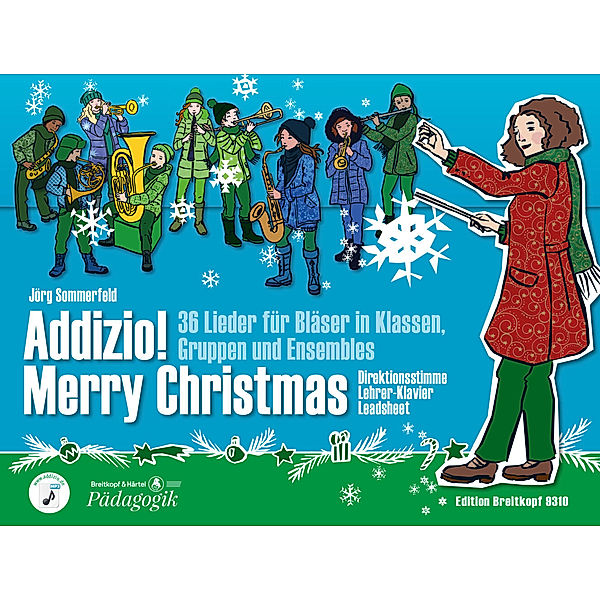 Addizio! Merry Christmas / Addizio! Merry Christmas Direktionsstimme mit Lehrer-Klavier und Leadsheet, Jörg Sommerfeld