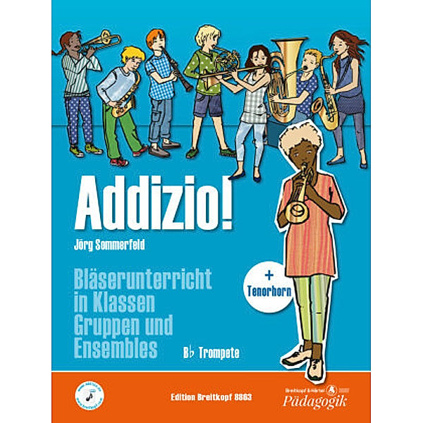 Addizio! Schülerheft, B-Trompete, Jörg Sommerfeld