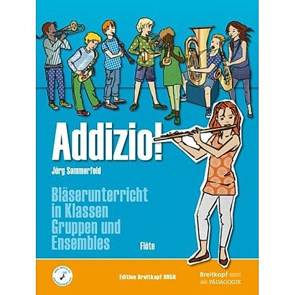 Addizio! Schülerheft, Flöte, Jörg Sommerfeld