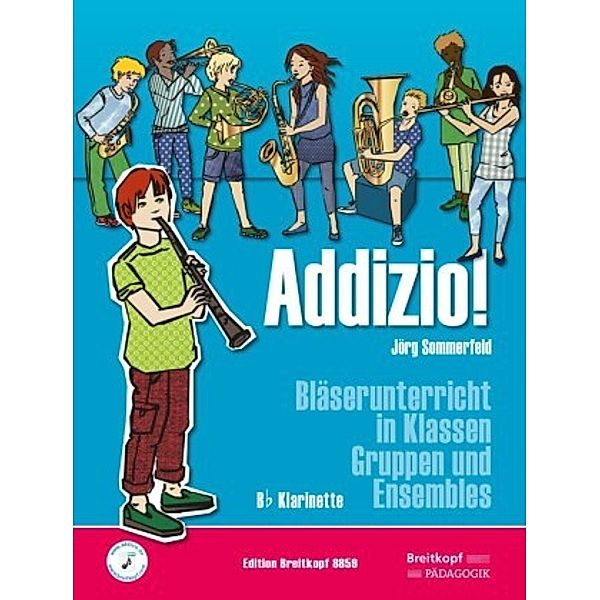 Addizio! Schülerheft, Klarinette, Jörg Sommerfeld