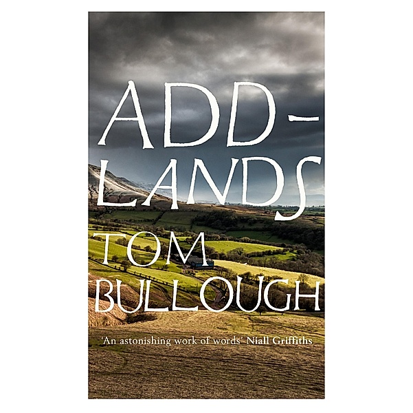 Addlands, Tom Bullough