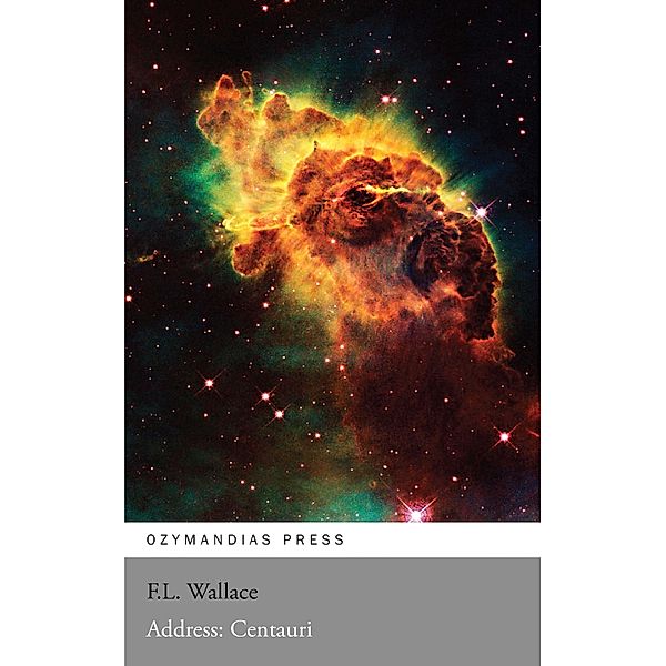 Address: Centauri, F. L. Wallace