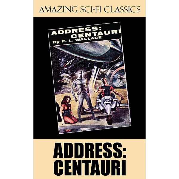 Address: Centauri, F. L. Wallace