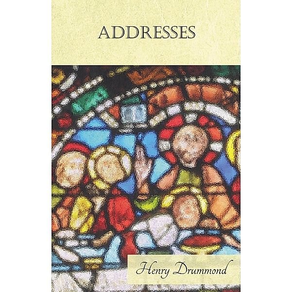 Addresses, Henry Drummond, James Young Simpson