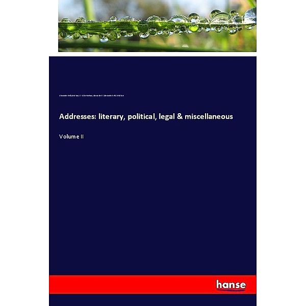 Addresses: literary, political, legal & miscellaneous, Alexander K. McClure, C. W McKeehan