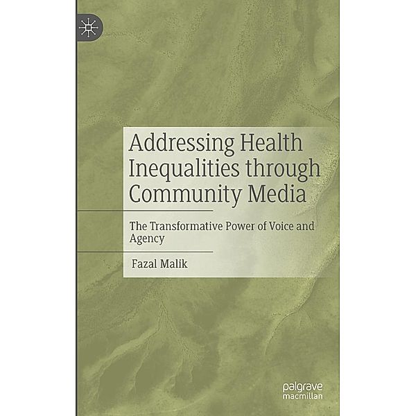 Addressing Health Inequalities through Community Media / Progress in Mathematics, Fazal Malik