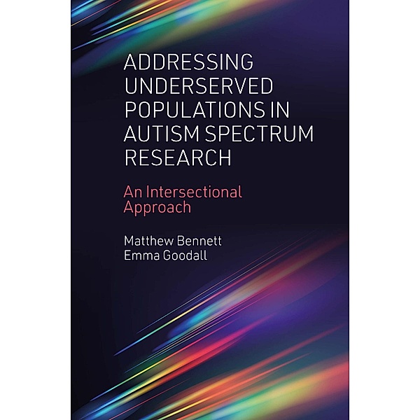 Addressing Underserved Populations in Autism Spectrum Research, Matthew Bennett