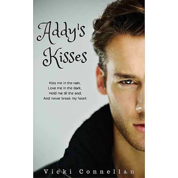 Addy's Kisses, Vicki Connellan