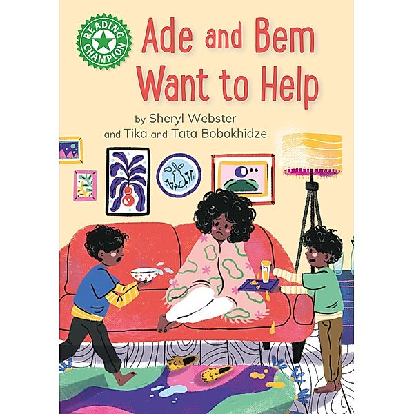 Ade and Bem Want to Help / Reading Champion Bd.515, Sarah Snashall