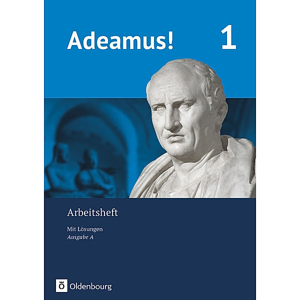 Adeamus! - Ausgabe A - Latein als 2. Fremdsprache.Tl.1, Stephanie Weck, Dirk Weidmann, Heiko Deden, Claudia Ahrens, Kai Oltshausen