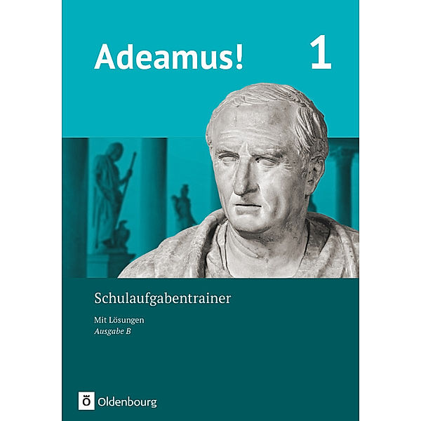Adeamus! - Ausgabe B - Latein als 1. Fremdsprache - Band 1, Karin Kemmeter, Stephan Cramer