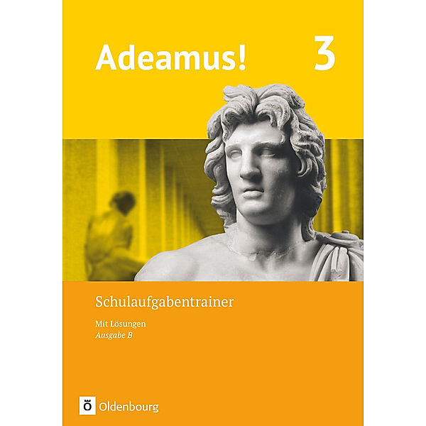 Adeamus! - Ausgabe B - Latein als 1. Fremdsprache - Band 3