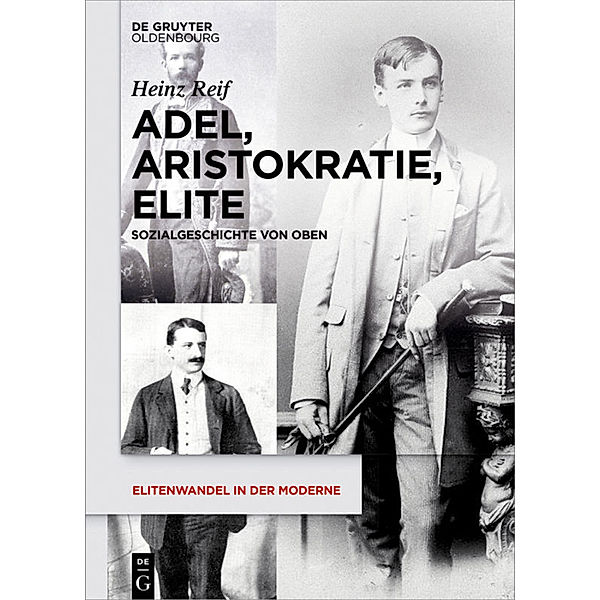 Adel, Aristokratie, Elite, Heinz Reif