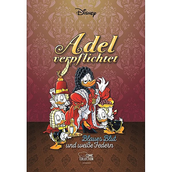 Adel verpflichtet / Disney Enthologien Bd.28, Walt Disney