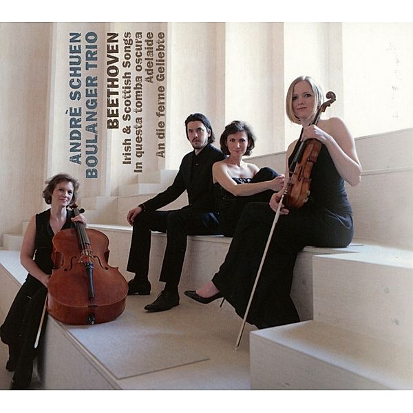 Adelaide-An Die Ferne Geliebte..., Andre Schuen, Boulanger Trio