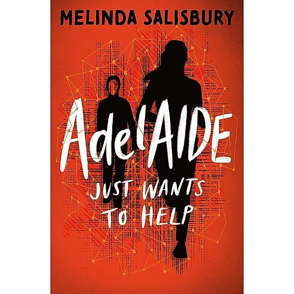 AdelAIDE: just wants to help, Melinda Salisbury