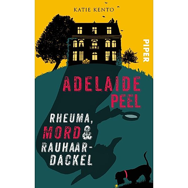 Adelaide Peel: Rheuma, Mord und Rauhaardackel, Katie Kento