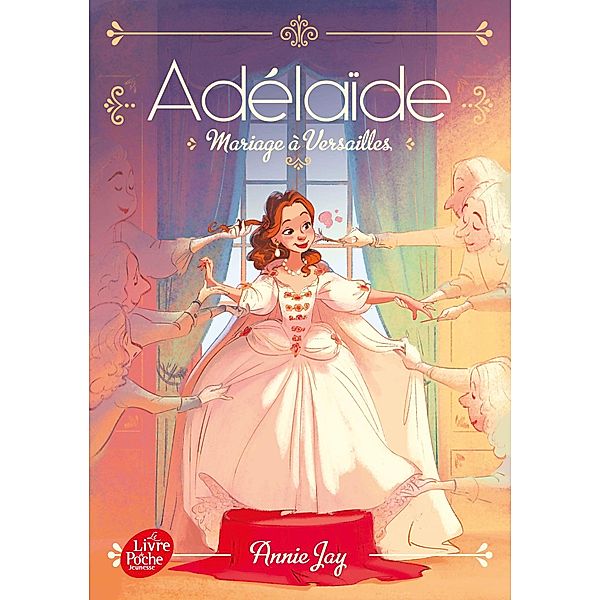Adélaïde - tome 2 / Adélaïde Bd.2, Annie Jay