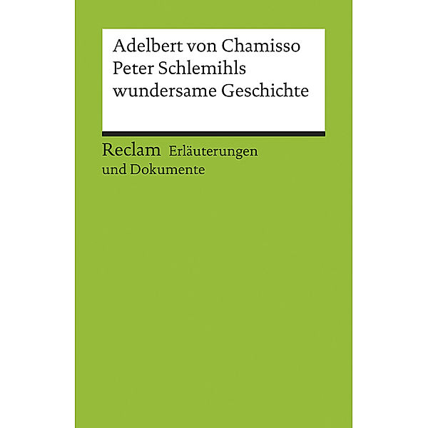 Adelbert von Chamisso 'Peter Schlemihls wundersame Geschichte', Adelbert von Chamisso