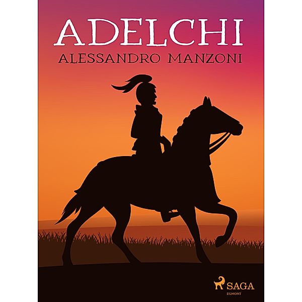 Adelchi, Alessandro Manzoni