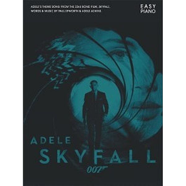 Adele: Skyfall (Easy Piano), Paul Epworth, Adele Adkins