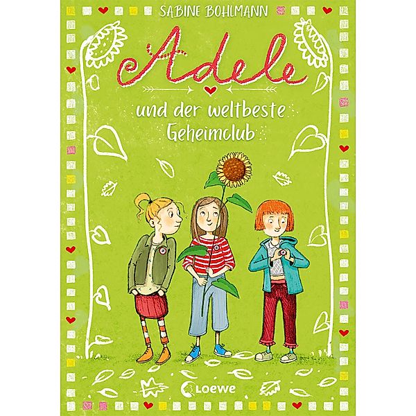 Adele und der weltbeste Geheimclub / Adele Anders Bd.3, Sabine Bohlmann