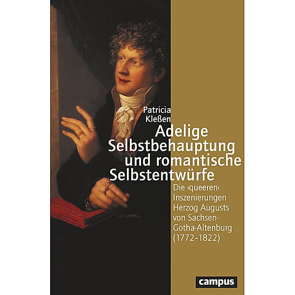 Adelige Selbstbehauptung und romantische Selbstentwürfe, Patricia Klessen