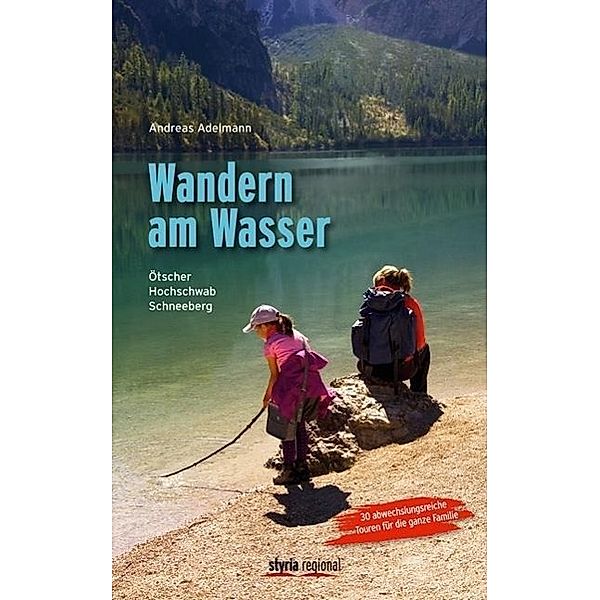 Adelmann, A: Wandern am Wasser, Andreas Adelmann