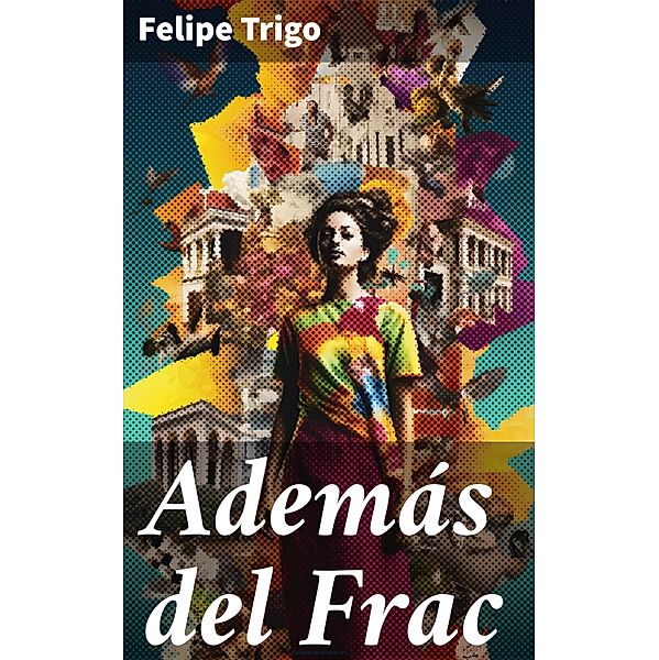 Además del Frac, Felipe Trigo