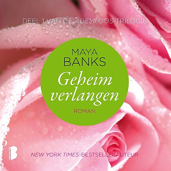 Ademloos - 1 - Geheim verlangen, Maya Banks